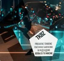 Frequenz Tendenz feat Mirko Santocono & M@s@no - Esta Es Tu Noche
